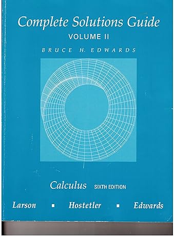complete solutions guide for calculus volume ii 6th edition bruce h edwards 0395887704, 978-0395887707
