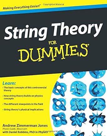 string theory for dummies 1st edition andrew zimmerman jones ,daniel robbins 047046724x, 978-0470467244