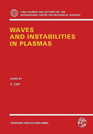 waves and instabilities in plasmas 1st edition f cap 321182636x, 978-3211826362