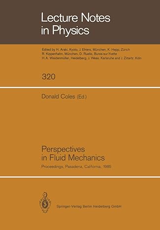 perspectives in fluid mechanics proceedings of a symposium held on the occasion of the 70th birthday of hans
