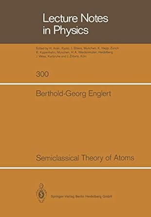 semiclassical theory of atoms 1st edition berthold g englert 3662136813, 978-3662136812