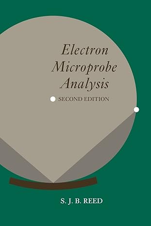 electron microprobe analysis 2nd edition s. j. b. reed 052159944x, 978-0521599443