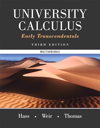 university calculus early transcendentals multivariable 3rd edition joel hass ,maurice weir ,george thomas