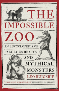 the impossible zoo  leo ruickbie 1472136454, 9781472136459
