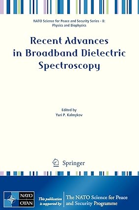 recent advances in broadband dielectric spectroscopy 1st edition yuri p kalmykov 9400750145, 978-9400750142