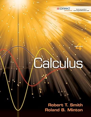 calculus 4th edition robert t smith ,roland minton 1259669548, 978-1259669545