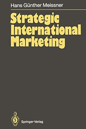 strategic international marketing 1st edition hans g. meissner 3642754791, 978-3642754791