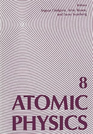 atomic physics 8 1st edition i lindgren 1468445529, 978-1468445527