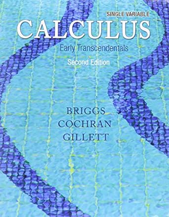 single variable calculus early transcendentals 2nd edition william l briggs ,lyle cochran ,bernard gillett