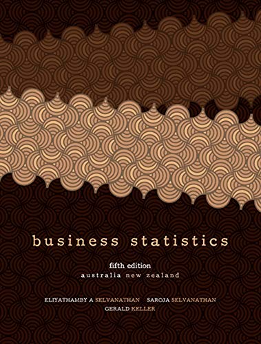 business statistics 5th edition saroja selvanathan 017018479x, 9780170184793