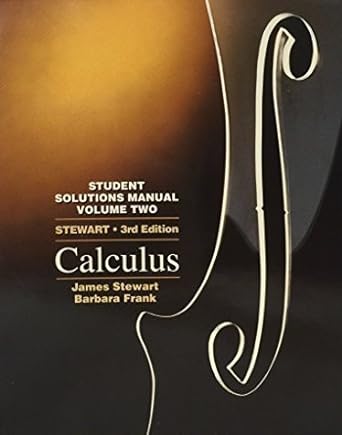 Student Solutions Manual Volume Two Stewarts Calculus