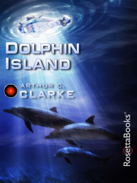 dolphin island  arthur c. clarke 0795325126, 9780795325120
