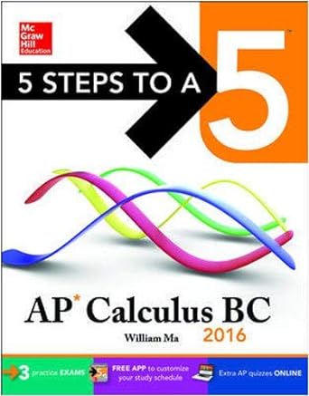 5 steps to a 5 ap calculus bc 2016 edition william ma 0071849998, 978-0071849999
