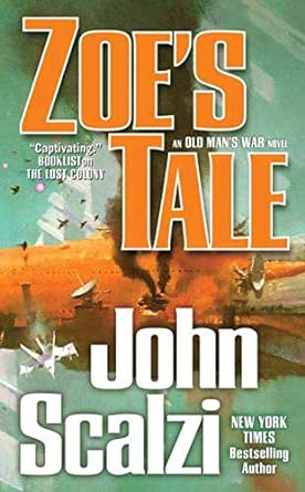 zoe s tale an old man s war novel  john scalzi 0765356198, 978-0765356192