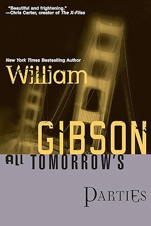 all tomorrow s parties  william gibson 0441007554, 978-0441007554