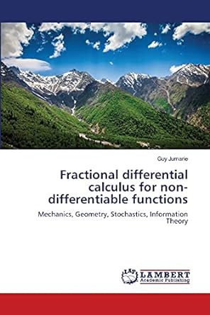 fractional differential calculus for non differentiable functions mechanics geometry stochastics information