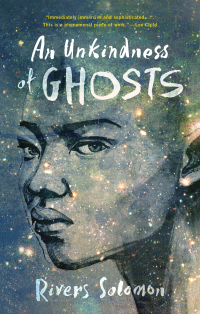 an unkindness of ghosts  rivers solomon 1617755885, 1617755990, 9781617755880, 9781617755996