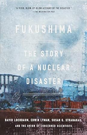 fukushima the story of a nuclear disaster 1st edition david lochbaum ,edwin lyman ,susan q. stranahan ,the