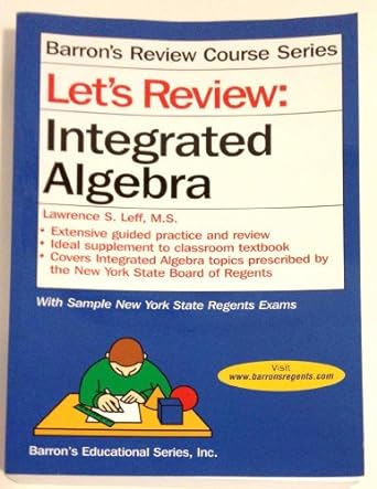 lets review integrated algebra 1st edition lawrence s leff m s b0096dkjb2