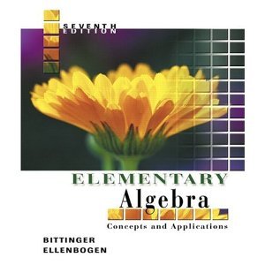elementary algebra concepts and applications 7th edition bittinger ellenbogen b004u3197g