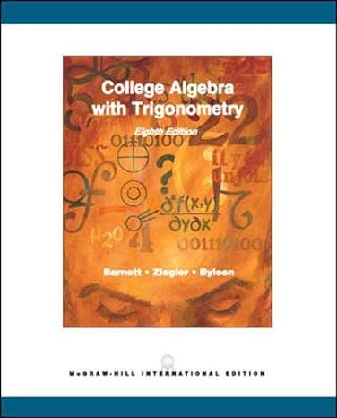 college algebra with trigonometry 8th edition barnett, ziegler, byleen 0071111271, 978-0071111270