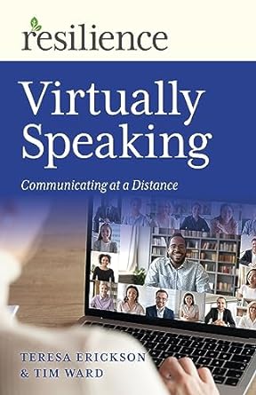 virtually speaking communicating at a distance 1st edition tim ward, teresa erickson 1789046734,