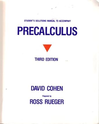 students solutions manual to accompany precalculus 3rd edition david w cohen 0314720863, 978-0314720863