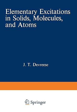 Elementary Excitations In Solids Molecules And Atoms