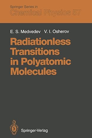 radiationless transitions in polyatomic molecules 1st edition emile s medvedev ,vladimir i osherov
