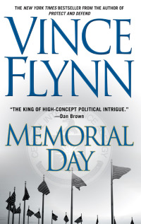 memorial day the king of high concept political intrigue  vince flynn 1982147431, 0743489179, 9781982147433,