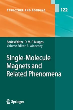 single molecule magnets and related phenomena 1st edition richard winpenny 3642069835, 978-3642069833