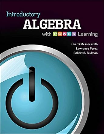 introductory algebra with power learning 1st edition sherri messersmith ,lawrence perez ,robert feldman