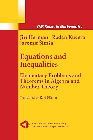 equations and inequalities elementary problems and theorems in algebra and number theory 1st edition jiri
