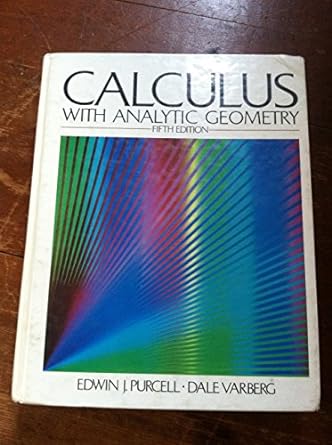 calculus with analytic geometry 5th edition edwin j purcell 0131111051, 978-0131111059