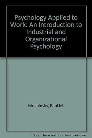 psychology applied to work an introduction to industrial and organizational psychology 2nd edition paul m