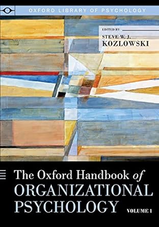 the oxford handbook of organizational psychology volume 1 1st edition steve w j kozlowski 0199389047,