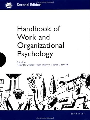 a handbook of work and organizational psychology set volumes 1 4 1st edition c j de wolff ,p j d drenth ,h