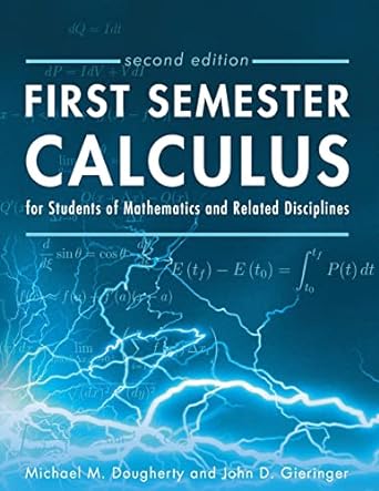 first semester calculus for students of mathematics and related disciplines 2nd edition michael m dougherty