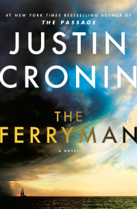 the ferryman a novel  justin cronin 052561947x, 0525619488, 9780525619475, 9780525619482