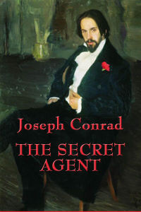 the secret agent  joseph conrad 1604594691, 1627553223, 9781604594690, 9781627553223