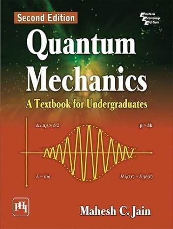 quantum mechanics 2nd revised edition mahesh c. jain 8120353382, 978-8120353381