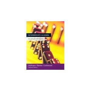 intermediate algebra custom publication 7th edition richard n aufmann 0618586814, 978-0618586813