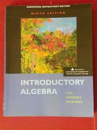 introductory algebra 9th edition margaret l lial ,john hornsby ,terry mcginnis 0321557131, 978-0321557131