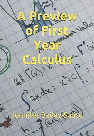 a preview of first year calculus 1st edition jennifer bailey salice 979-8667004523