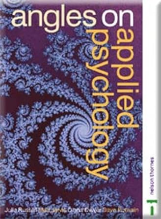 angles on applied psychology 1st edition matt jarvis ,julia russell 0748772596, 978-0748772599