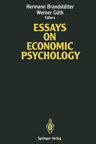essays on economic psychology 1st edition hermann brandst tter ,werner g th 3642486231, 978-3642486234
