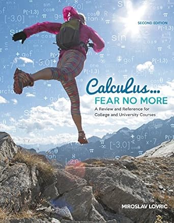 calculus fear no more 2nd edition miroslav lovric 0176509917, 978-0176509910