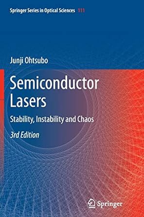 semiconductor lasers stability instability and chaos 3rd edition junji ohtsubo 3642433413, 978-3642433412