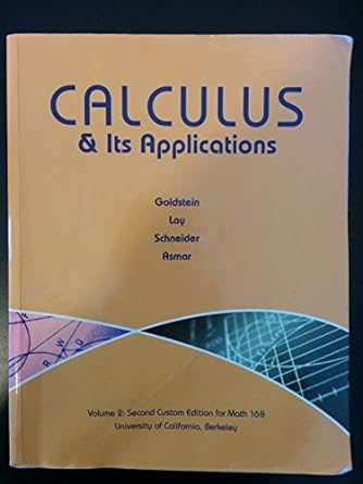 calculus and its applications volume 2 second custom edition for math 16b uc berkeley 1st edition asmar
