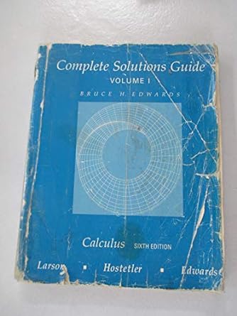 calculus instructors solutions guide volume 1 6th edition bruce h edwards 0395887690, 978-0395887691